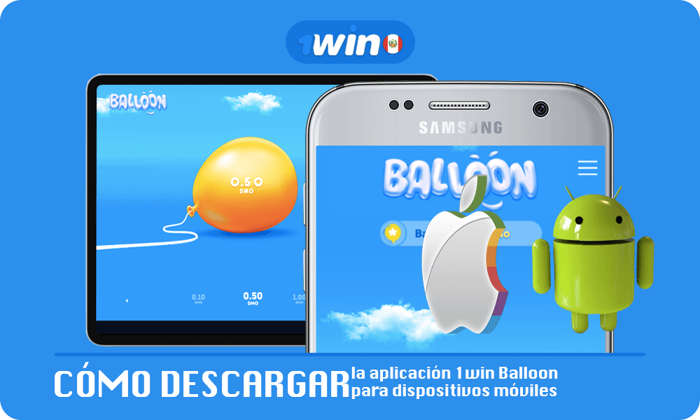 Consejos Cómo descargar la aplicación 1win Balloon para dispositivos móviles